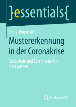 Paperback Mustererkennung in Der Coronakrise: Schöpferin Und Zerstörerin Von Netzwerken [German] Book