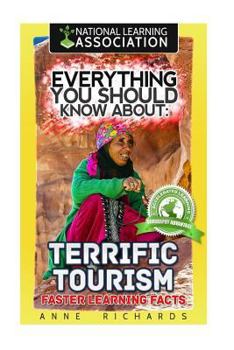 Paperback Everything You Should Know About: Terrific Tourism Faster Learning Facts Book