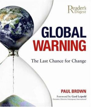 Hardcover Global Warning: The Last Chance for Change Book