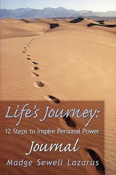 Paperback Life's Journey: 12 Steps to Inspire Personal Power Journal Book