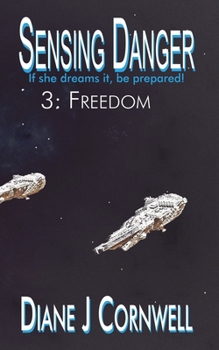 Paperback Sensing Danger 3: Freedom Book