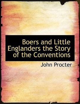 Paperback Boers and Little Englanders the Story of the Conventions Book