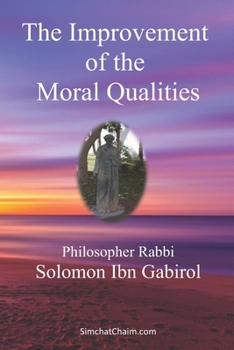 Paperback The Improvement of the Moral Qualities: Jewish Philosophy Book