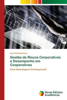 Paperback Gestão de Riscos Corporativos e Desempenho em Cooperativas [Portuguese] Book
