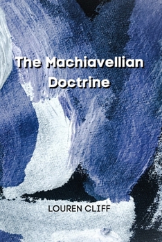 Paperback The Machiavellian Doctrine Book