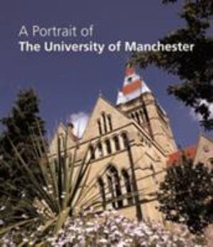 Hardcover A Portrait of the University of Manchester Book