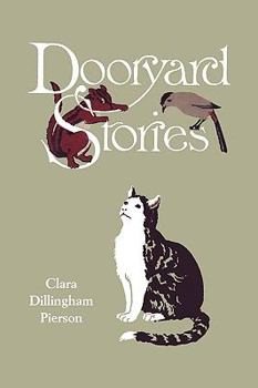 Paperback Dooryard Stories (Yesterday's Classics) Book