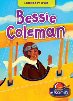 Bessie Coleman (Legendary Lives)