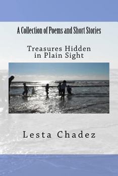 Paperback Treasures Hidden in Plain Sight: A Collection of Poems and Short Stories Book