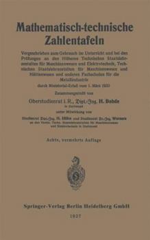 Paperback Mathematisch-Technische Zahlentafeln: Vorgeschrieben Zum Gebrauch Im Unterricht Und Bei Den Prüfungen an Den Höheren Technischen Staatslehranstalten F [German] Book