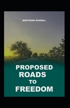 Paperback Proposed Roads to Freedom(classics illustrated) Book