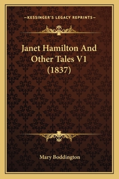 Paperback Janet Hamilton And Other Tales V1 (1837) Book