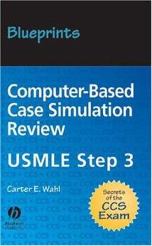 Paperback Blueprints Computer-Based Case Simulation Review: USMLE Step 3 Book