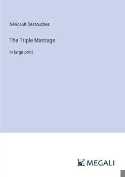 Paperback The Triple Marriage: in large print Book