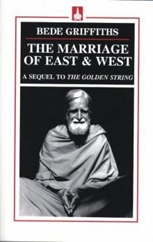 Paperback The Marriage of East and West Book