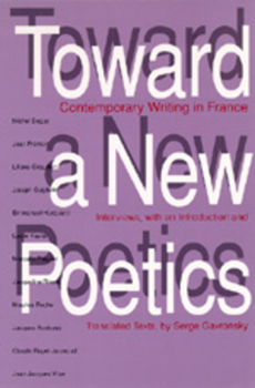 Paperback Toward a New Poetics: Contemporary Writing in France Book