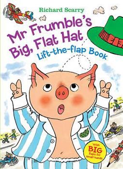Board book Mr. Frumble's Big, Flat Hat Lift-The-Flap Book