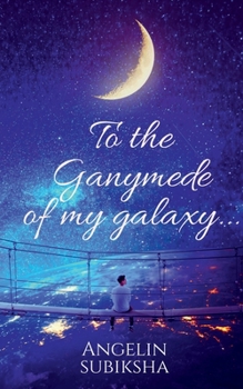 Paperback To the Ganymede of my galaxy Book