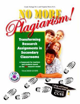 Paperback No More Plagiarism: Transforming Research Assignments in Secondary Classrooms - Ccss Book