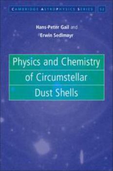 Electronics Physics and Chemistry of Circumstellar Dust Shells Book