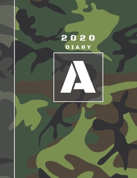 Paperback Personalised 2020 Diary Week To View Planner: A4 Letter A Dark Green And Black Camo Camouflage Organiser And Planner For The Year Ahead, School, Busin Book