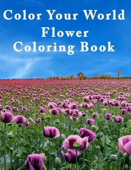 Paperback Color Your World Flower Coloring Book