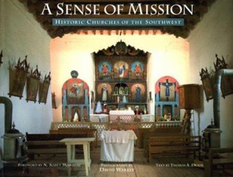 Paperback A Sence of Mission: Historic Churches of the Southwest Book
