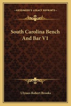 Paperback South Carolina Bench And Bar V1 Book