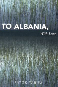 Paperback To Albania, with Love Book