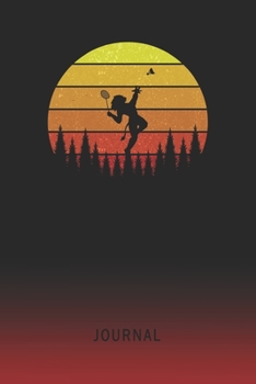 Journal: Blank Badminton Player Personal Writing Diary | Old School Retro Vintage Sunset 80s Cover | Daily Journalism Diaries for Journalists & ... Set Goals & Write about your Life & Interests