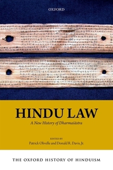 Hardcover The Oxford History of Hinduism: Hindu Law: A New History of Dharmasastra Book