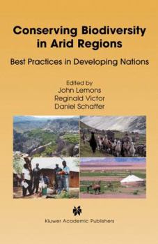 Hardcover Conserving Biodiversity in Arid Regions: Best Practices in Developing Nations Book