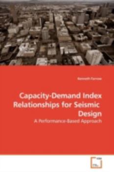 Paperback Capacity-Demand Index Relationships for Seismic Design Book