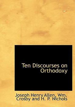 Hardcover Ten Discourses on Orthodoxy Book
