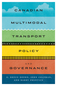 Paperback Canadian Multimodal Transport Policy and Governance Book