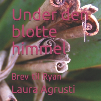 Paperback Under den blotte himmel: Brev til Ryan [Danish] Book