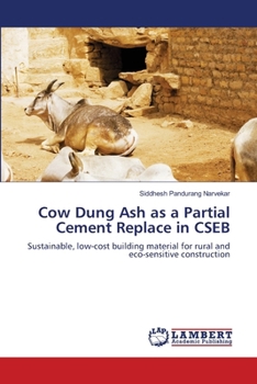 Paperback Cow Dung Ash as a Partial Cement Replace in CSEB Book