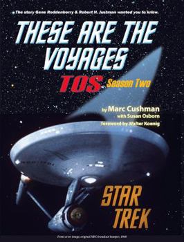 These Are the Voyages: TOS Season Two - Book #2 of the e Are The Voyages