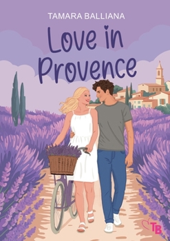 Paperback Love in Provence: Une comédie romantique [French] Book