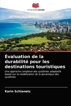 Paperback Évaluation de la durabilité pour les destinations touristiques [French] Book