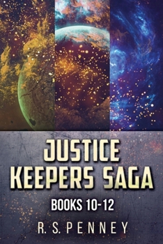 Paperback Justice Keepers Saga - Books 10-12 Book