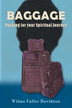 Paperback Baggage: Packing for Your Spiritual Journey Book