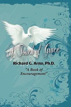 Paperback A Touch of Grace, a Book of Encouragement Book