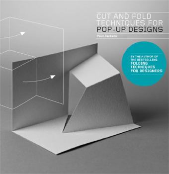 Paperback Cut and Fold Techniques for Pop-Up Designs Book