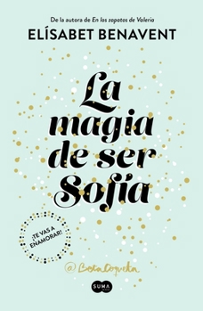 Paperback La Magia de Ser Sofía / The Magic of Being Sofia [Spanish] Book