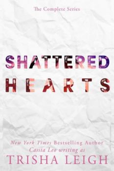 Paperback Shattered Hearts: The Complete Series Book