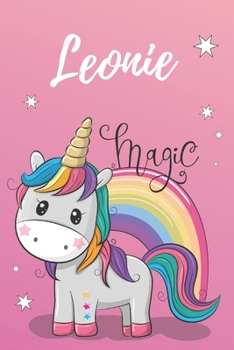 Leonie Notizbuch Einhorn / Malbuch /  Kritzelbuch / Tagebuch / Journal / DIN A5 / Geschenke: individuelles personalisiertes blanko Mädchen & Frauen ... Geschenk für Frauen. (German Edition)