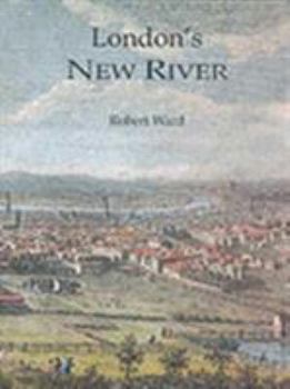 Hardcover London's New River Book