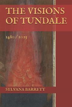 Paperback THE VISIONS OF TUNDALE: 1480 / 2025 Book