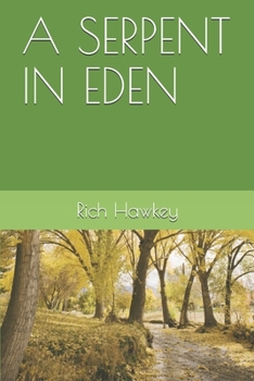 Paperback A Serpent in Eden Book